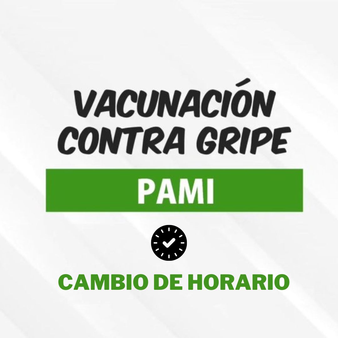 VACUNACIÓN PAMI | Cambio de Horario